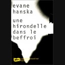 Une hirondelle dans le beffroi