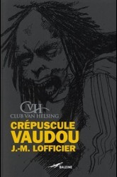 Crépuscule vaudou