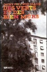 Des verts et des bien mûrs