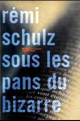 Sous les pans du bizarre