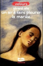 Un air à faire pleurer la mariée