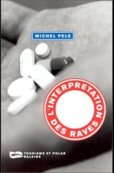 L'interpretation des raves