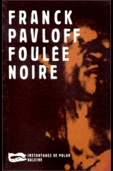 Foulée noire