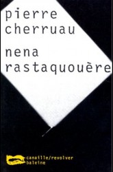 Nena Rastaquouère