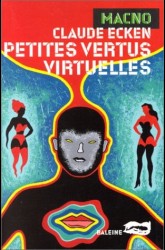 Petites vertus virtuelles