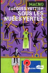 Sous les nuées vertes