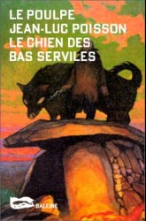 Le Chien des bas serviles