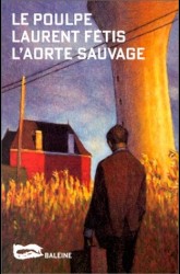 L'Aorte sauvage