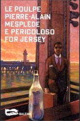 E pericoloso for Jersey