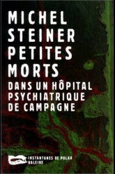 Petites Morts dans un hôpital psychiatrique