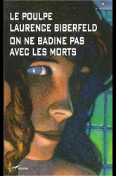 On ne badine pas avec les morts