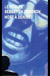 Mort à Denise