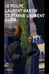 Certains l'aiment clos