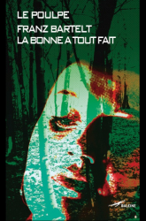 La Bonne a tout fait