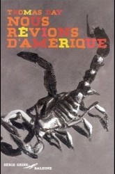 Nous rêvions d'Amérique