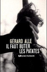 Il faut buter les patates