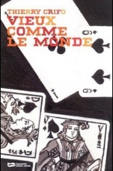 Vieux comme le monde