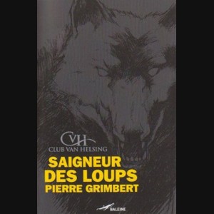Le saigneur des loups