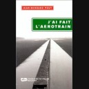 J'ai fait l'aérotrain