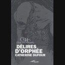 Délires d'Orphée