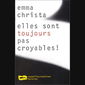 Elles Sont Toujours Pas Croyables