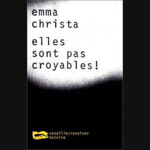 Elles sont pas croyables