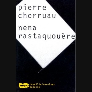 Nena Rastaquouère