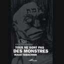 Tous ne sont pas des monstres