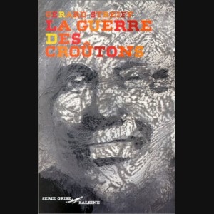 La guerre des croûtons