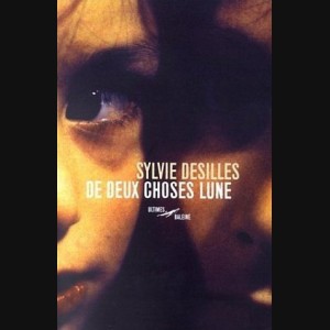 De deux choses lune